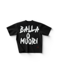 Balla o Muori T-Shirt Lady Gaga Official Limited Merch