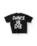 Dance or Die T-Shirt Lady Gaga Official Limited Merch